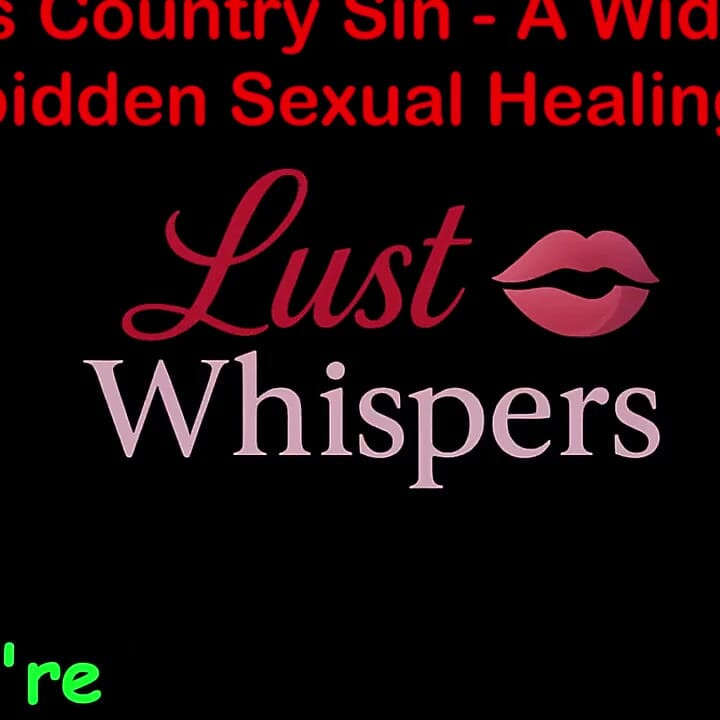 Cross Country Sin a Widower’s Forbidden Sexual Healing Part 53 - English Audio Sex Story