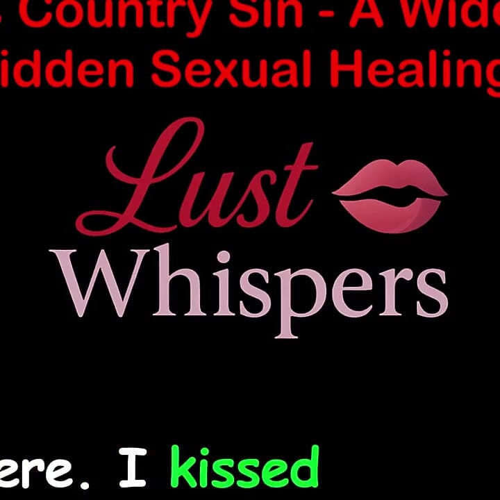 Cross Country Sin a Widower's Taboo Sexual Healing Part 41 - English Audio Sex Story