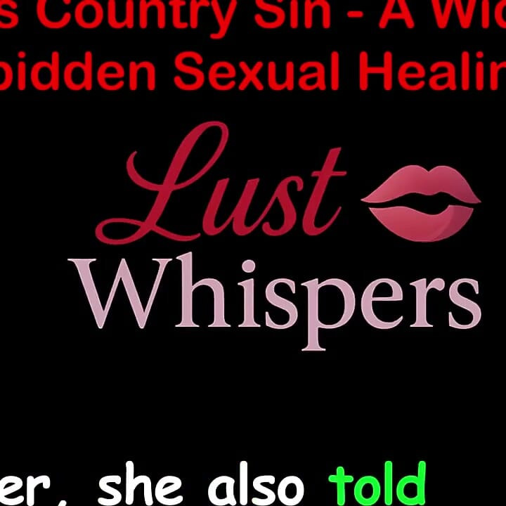 Cross Country Sin: a Widower’s Illicit Sexual Healing Part 80 - English Audio Sex Story