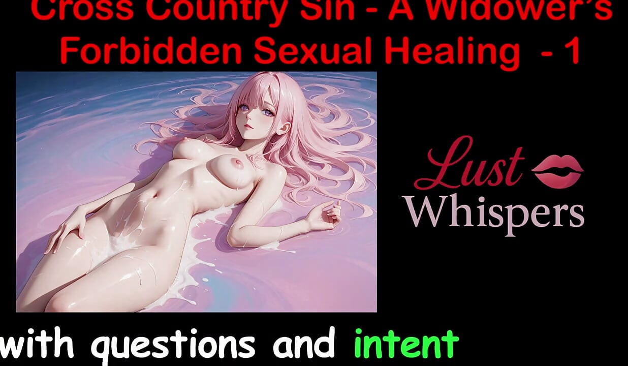 Cross Country Sin: a Widower’s Illicit Sexual Healing Part 1 - English Audio Sex Story