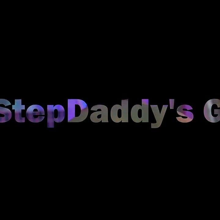 Stepdaddy's Dirty Girl Forever