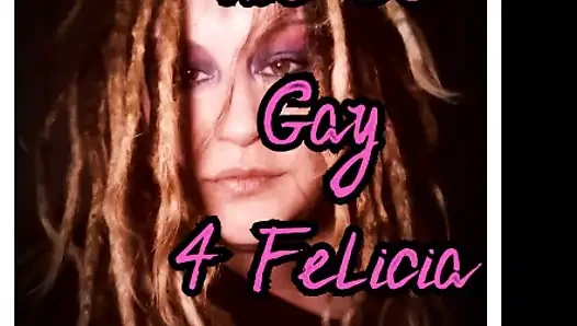 AUDIO ONLY - The go gay for Felicia song