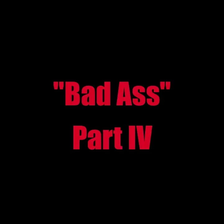 Bad Ass - Capítulo 4