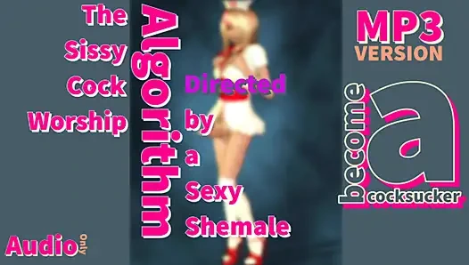 The Sissy Cock Worship Algorithm Directed by a Sexy Shemale