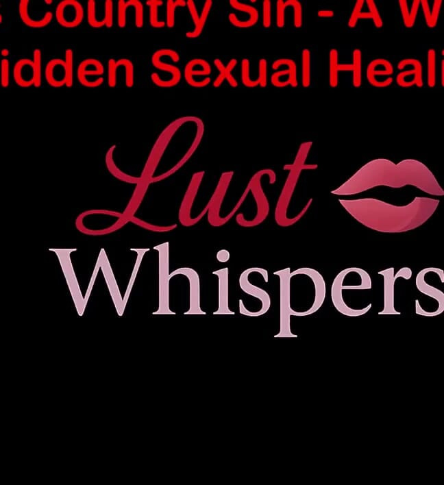 Cross Country Sin a Widower’s Forbidden Sexual Healing Part 68 - English Audio Sex Story