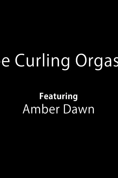 Toe Curling Orgasm