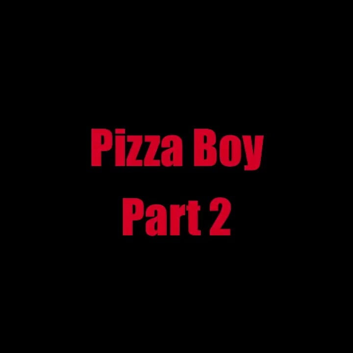 Pizza Boy - Chapter 2