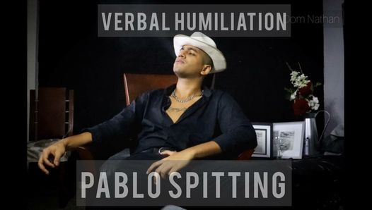 Pablo spitting - alpha latin male smoke deep and spit hard - macho humiliates you