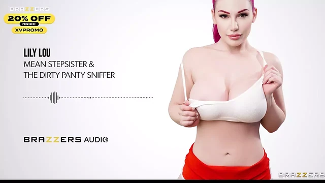 Mean Stepsister & The Dirty Panty Sniffer.Lily Lou Brazzers