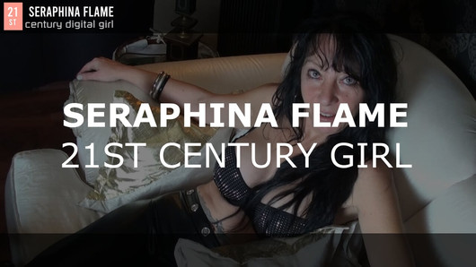 Seraphina Flame - fille du 21e siècle