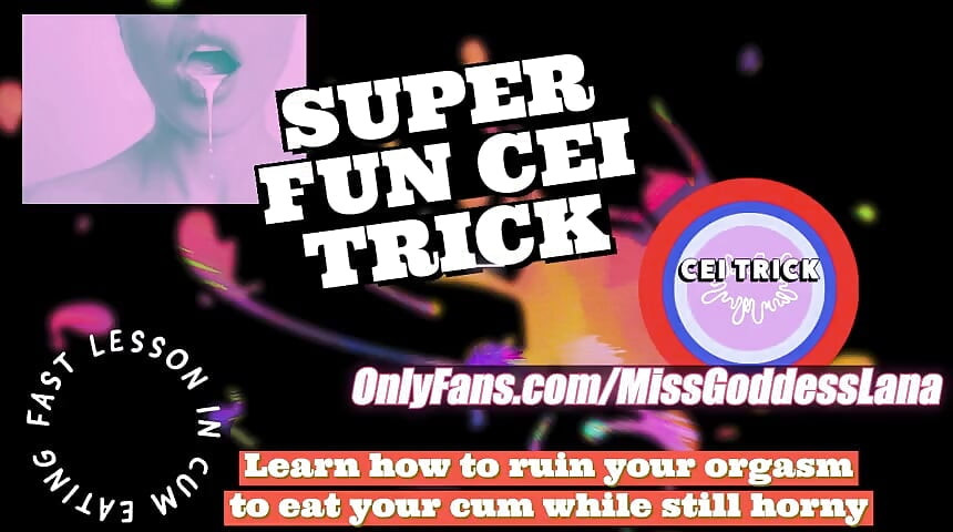 Of CEI Trick Learn How to Ruin Your Orgasm to Eat Your Cum While Still Horny