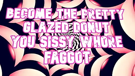 Güzel sırılsıklam donut sen kadın kılıklı fahişe gay ol