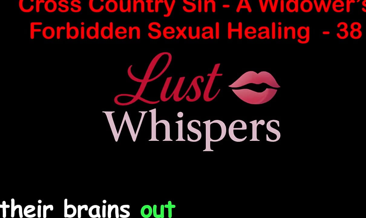 Cross Country Sin: A Widower's Sexual Healing Del 38 - Engelsk ljudsexhistoria