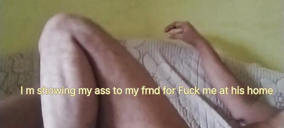 Young boy feeling horny he went to his friend home with fully nudes and show his ass to his  friend for getting fuck