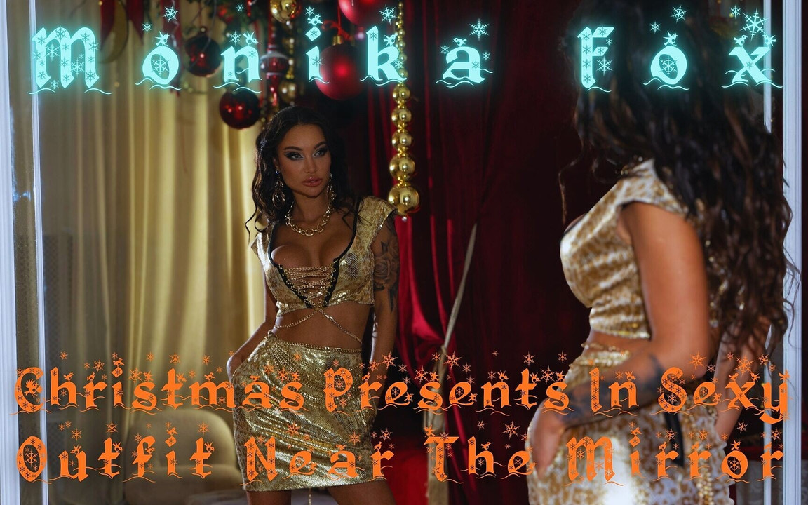 Monika Fox Christmas Presents in Sexy Outfit Near the Mirror