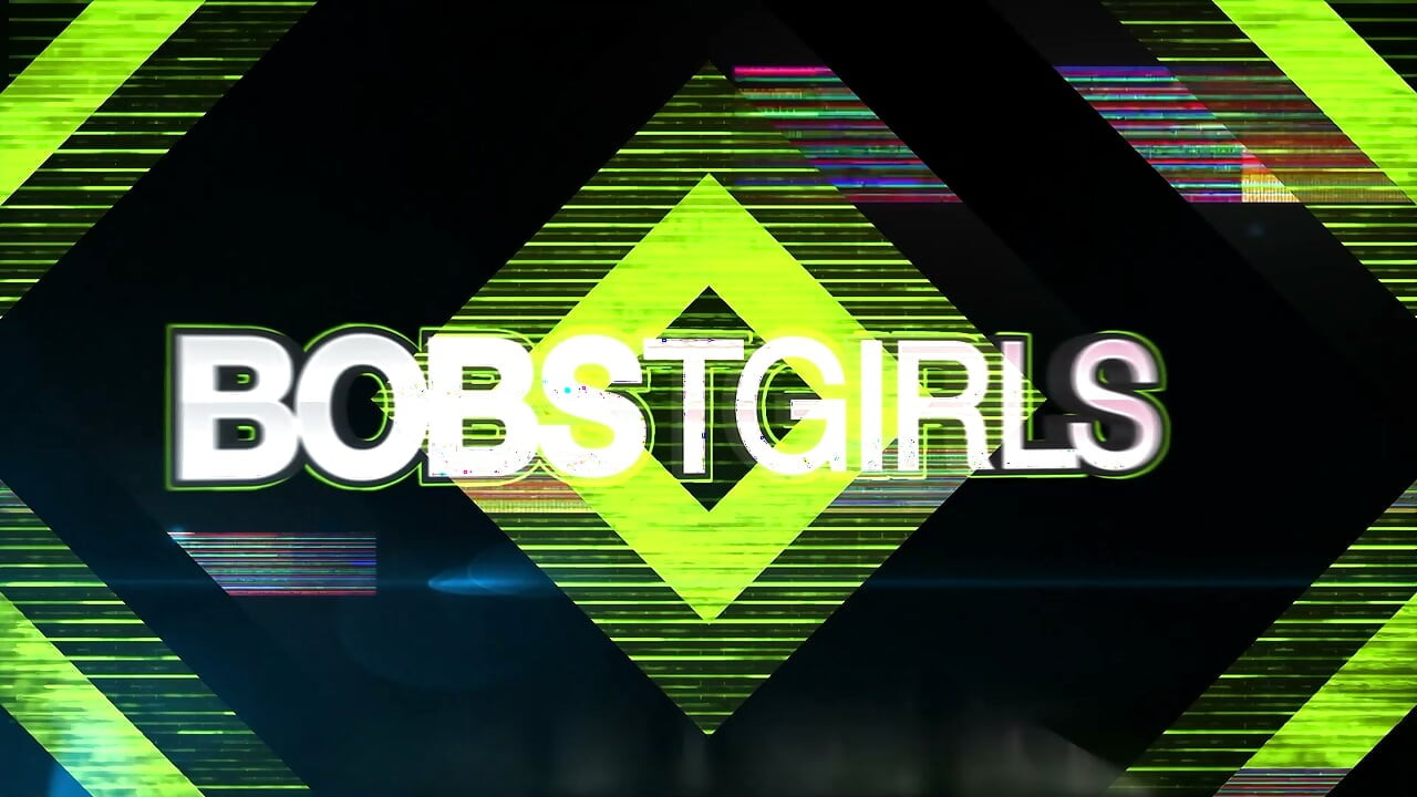 BOBSTGIRLS - Kompilasi Update 27 hingga 31 Jul '26