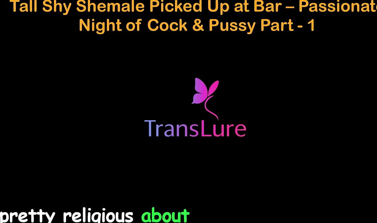 English Audio Sex Story - Tall Shy Shemale Pego no Bar - Noite Apaixonada de Pau e Buceta - Parte 1