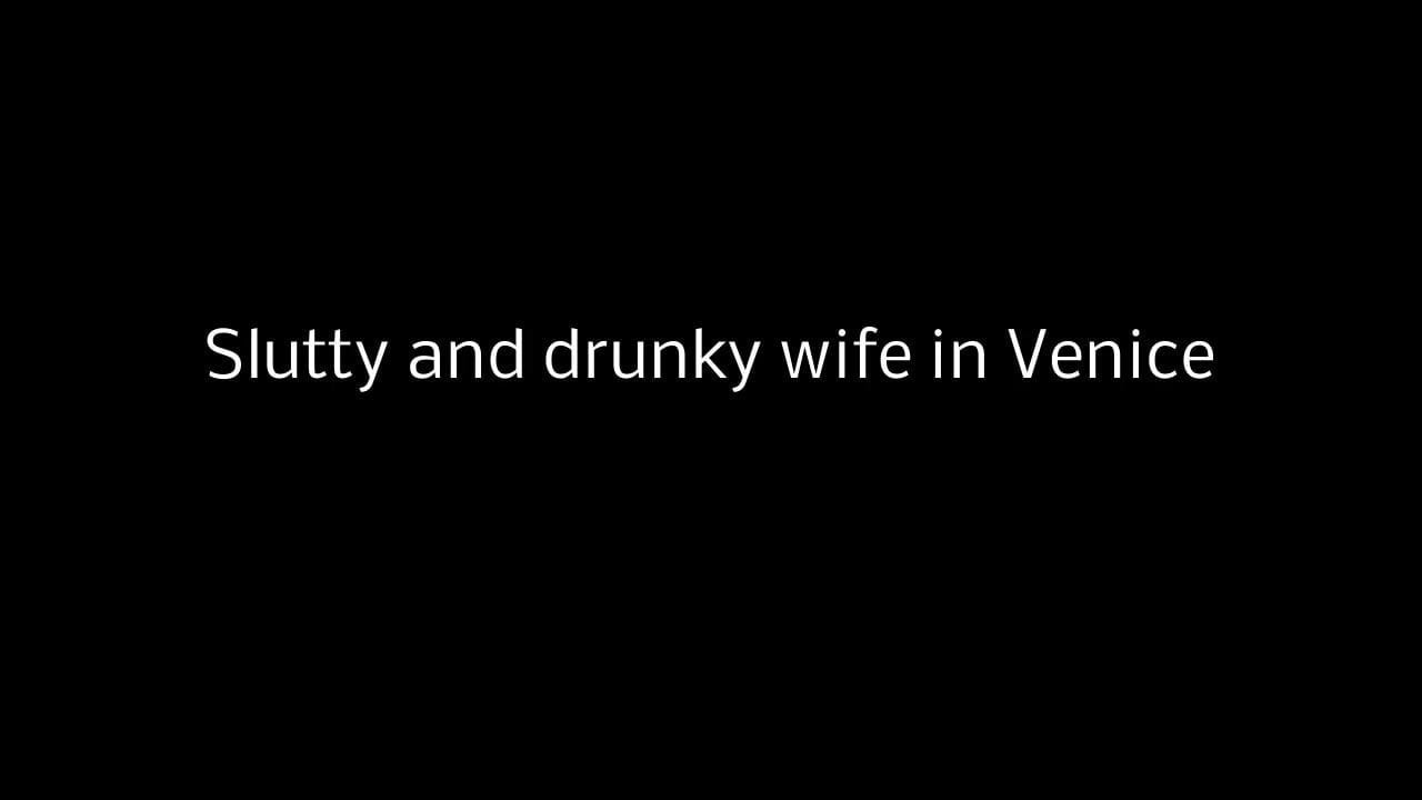 Slutty wife in Venice