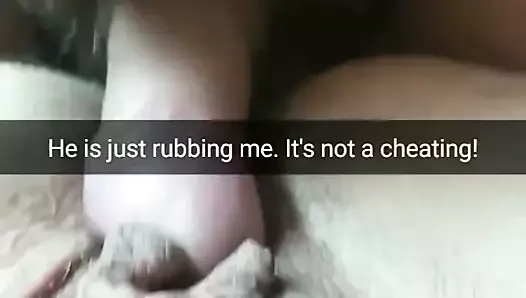 He is just rubbing my pussy! Its totally not cheating, hubby!