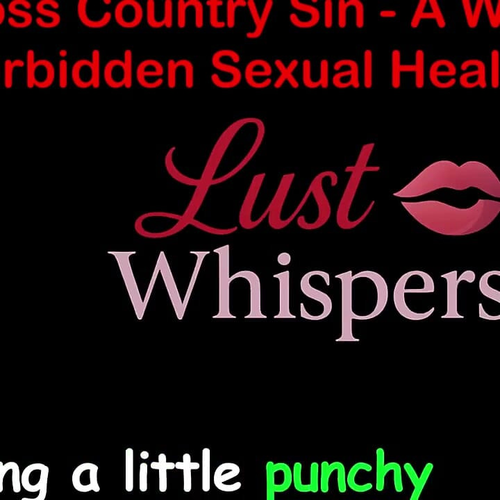 Cross Country Sin: a Widower's Illicit Sexual Healing Part 88 - English Audio Sex Story
