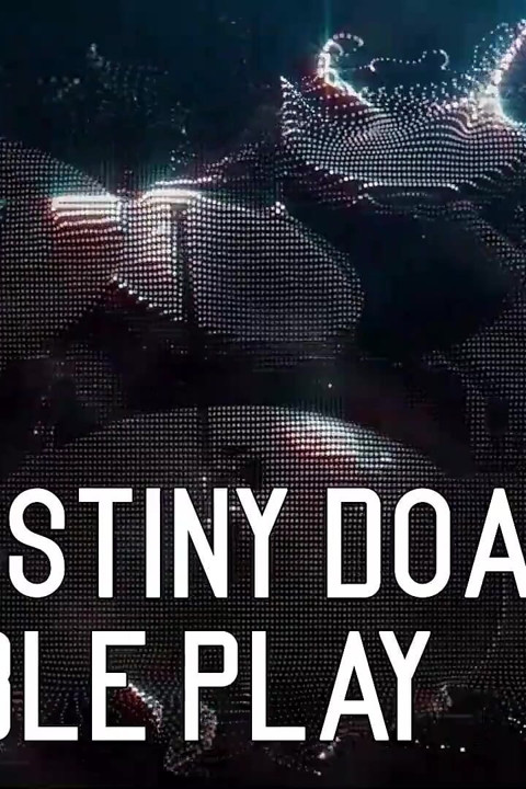 The Destiny Doa Double Play Remastered
