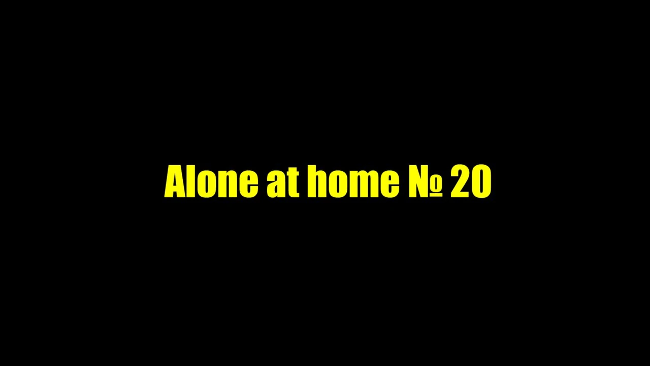 Alone at home 20