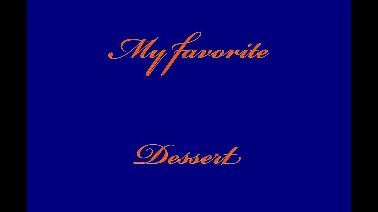 My favorite dessert