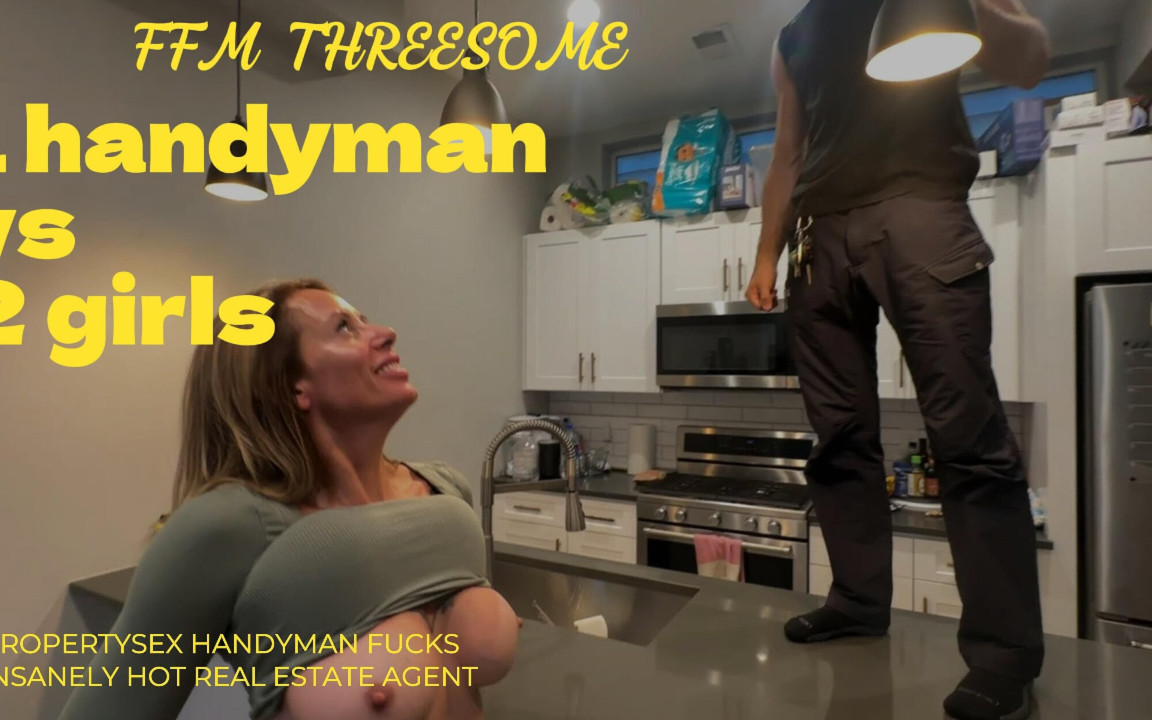 Propertysex Handyman šuká šíleně sexy realitní agenty Neuvěřitelně sexy trojka creampie