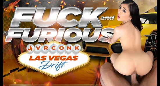 Fuck and Furious Las Vegas Drift VR Conk