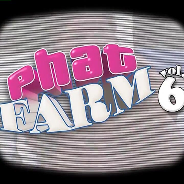 Phat Farm, Part 6