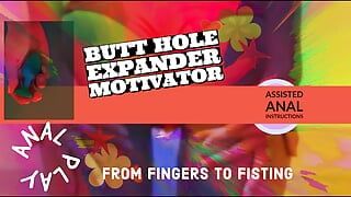 The Energitc Sissy Bottom Butt Hole expand Motivator from fingers to fist