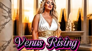 Venus Rising XXX