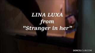 Movie Trailer: LINA LUXA from STRANGER IN HER