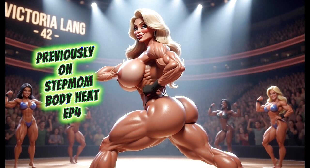 S1 Ep5 Stepmom Body Heat  - Rivalry on Stage