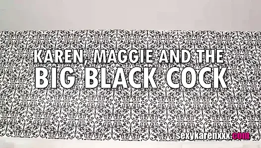 Толстушка Карен Фишер делит большой черный член с Maggie Green!