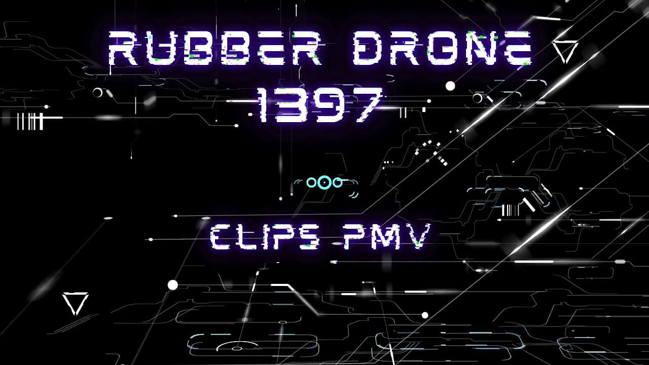 Rubber Drone 1397 PMV
