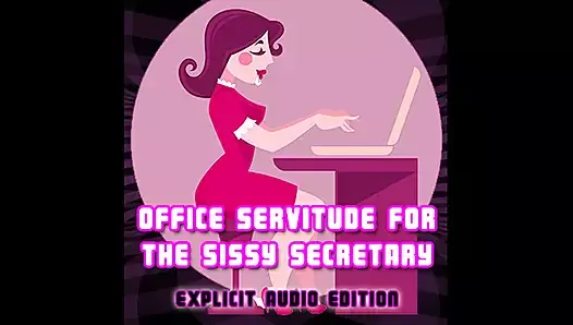 Audio uniquement - servitude du bureau pour la secrétaire tapette, édition audio explicite