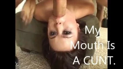FACE FUCKED CUNT