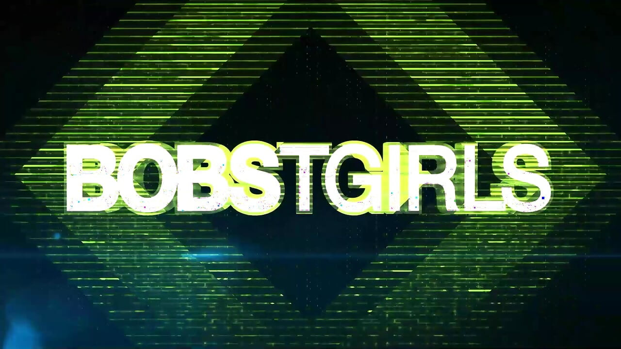 BOBSTGIRLS - Atualizações de 10 a 14 de agosto '26