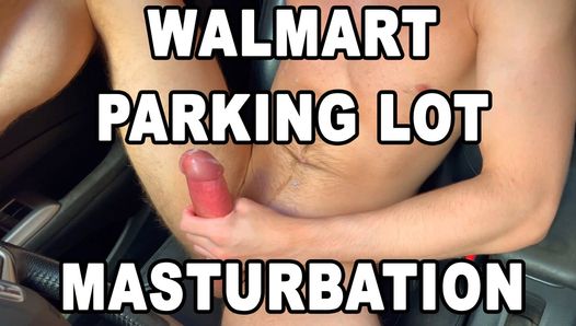 Publiczna masturbacja: wytrysk na parkingu Walmart - facet wystawiający