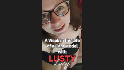 Una settimana nella vita di una modella indie di cam dalla lussuriosa Lucy