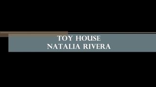 Natalia Rivera casa de brinquedo