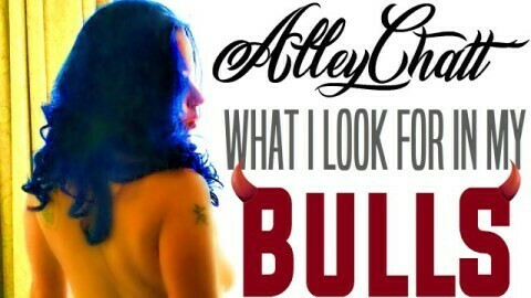 The Thing About Bulls & How to Be Mine-  AlleyChatt