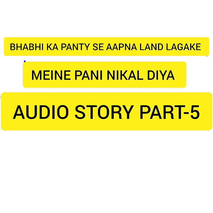 Bhabhi ka panty ko aapna land se ragar ke pani nikala
