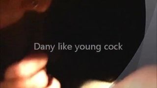 Dany like young dick part1