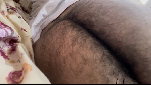Playing  with Hairy juicy big  ass