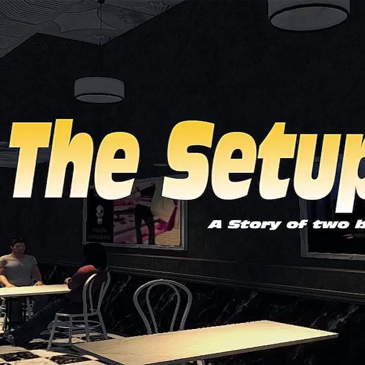 The Setup (brads Story)