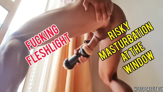 Risky masturbation at the window - Fucking my fleshlight until cum inside