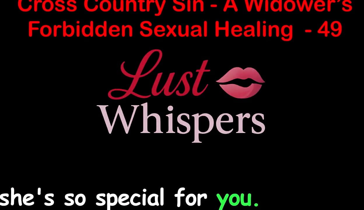 Cross Country Sin a Widower’s Illicit Sexual Healing Part 49 - English Audio Sex Story