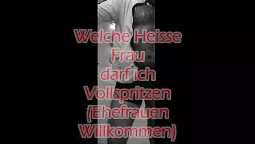 Heisse Frau zum Vollspritzen gesucht